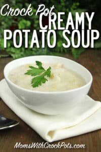 Slow Cooker Creamy Potato Soup - Moms with Crockpots