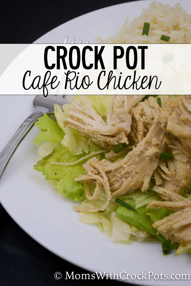 Crock Pot Cafe Rio Chicken